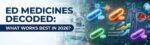 all about ED medicines 2026