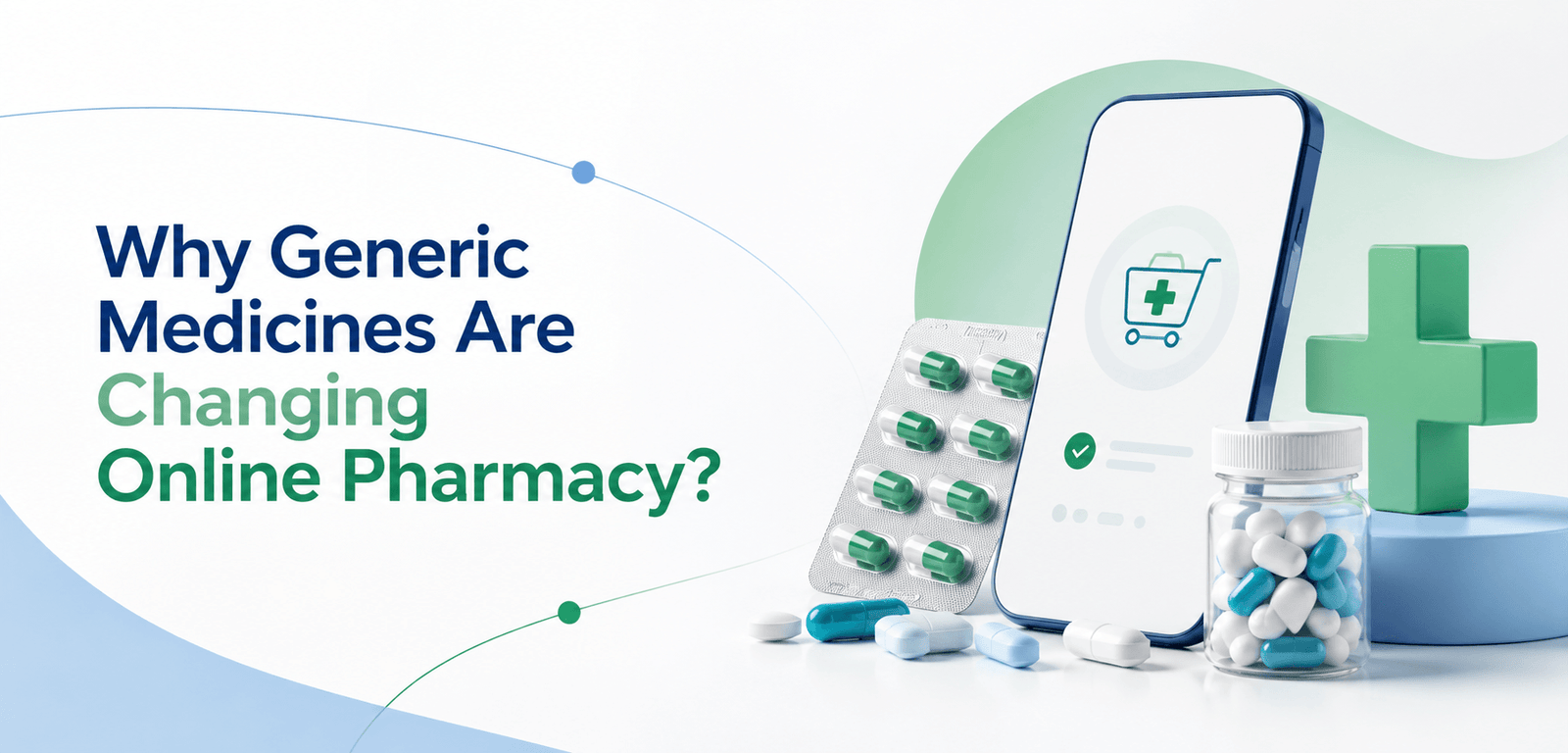 Why Generic Medicines Are Changing Online Pharmacy